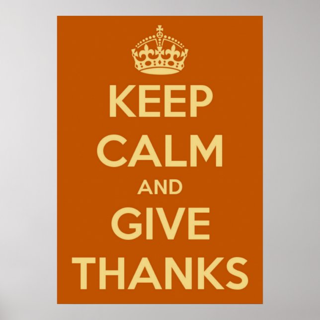 Large Keep Calm and Give Thanks Poster (Devant)