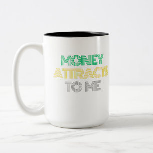 L'argent m'attire Café Mug