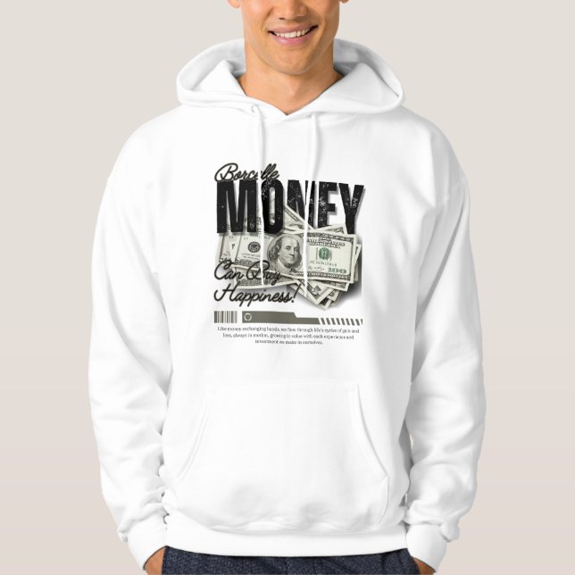 L'argent peut acheter le bonheur; SWEAT - SHIRT À  (Devant)