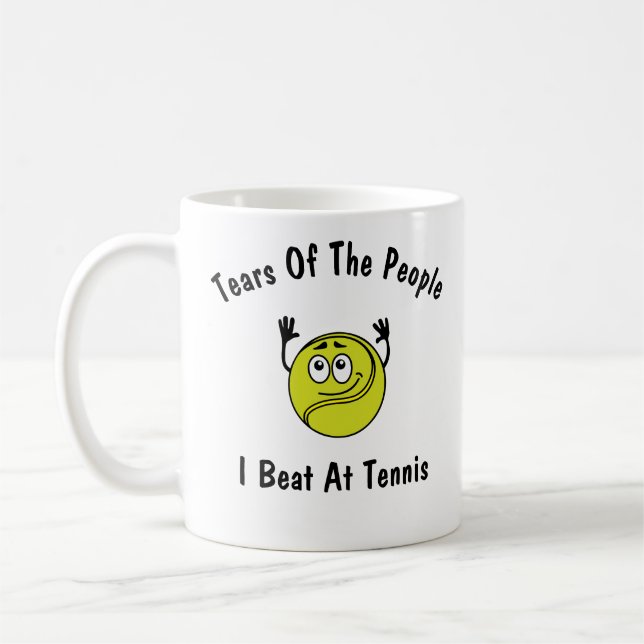 Larmes Des Gens Que J'Ai Battus À Tennis Mug (Gauche)