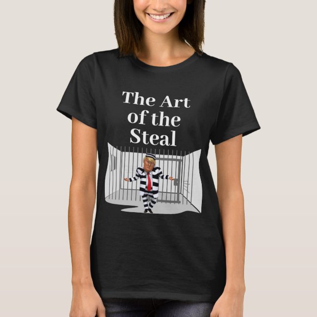 L'art de voler le T-shirt Trump (Devant)