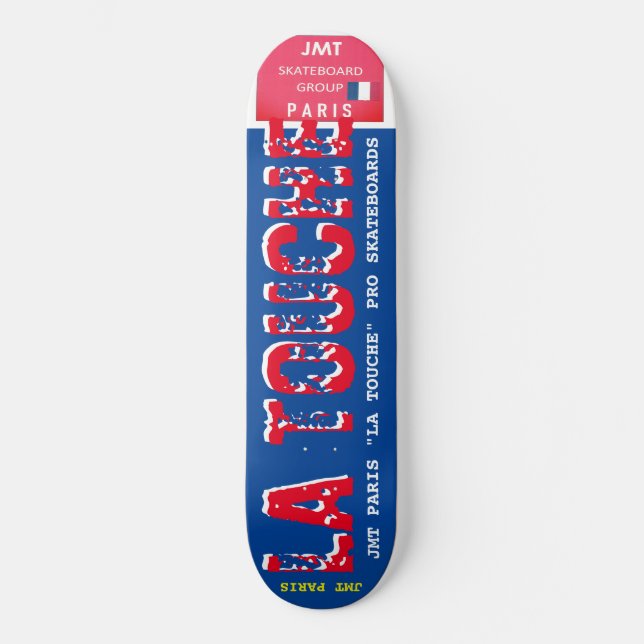 LATOUCHE JMT PARIS 8 1/4" Planche de Skateboard (Recto)
