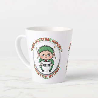 Latte Elfe des Heures Supplémentaires Drôle - Tasse de C