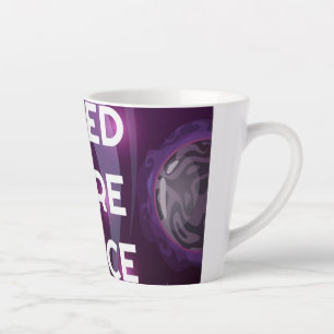 Latte J'ai besoin de plus de tasse d'espace