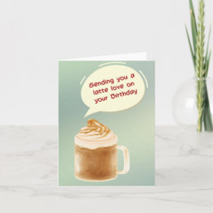 Latte Love Puns Anniversaire Carte