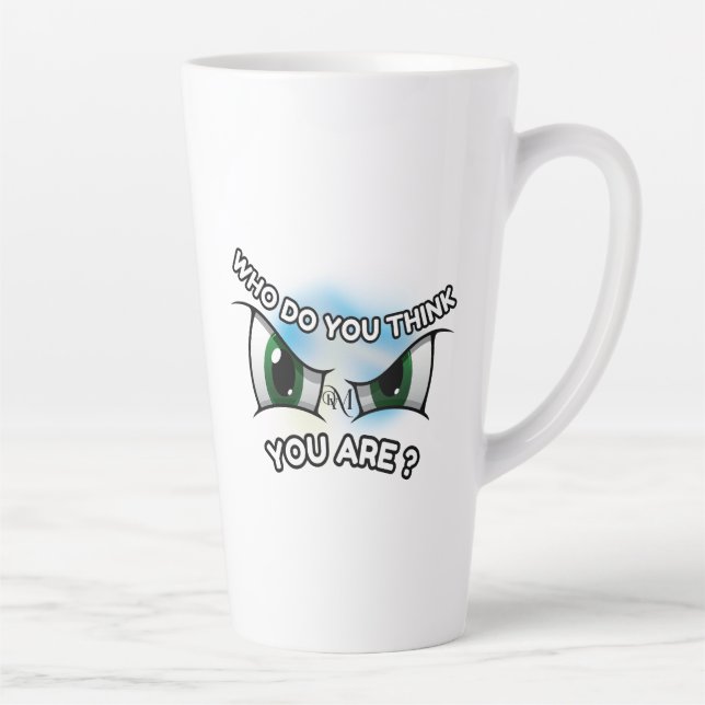 Latte Mug 17oz : Qui pensez-vous ? (Droite)
