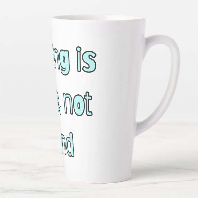 Latte Tasse citation simple (Droite)