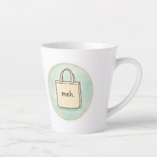 Latte Tasse drôle et sarcastique Meh
