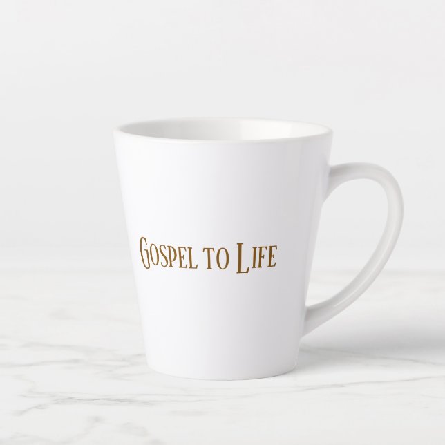 Latte Tasse Gospel to Life (Droite)