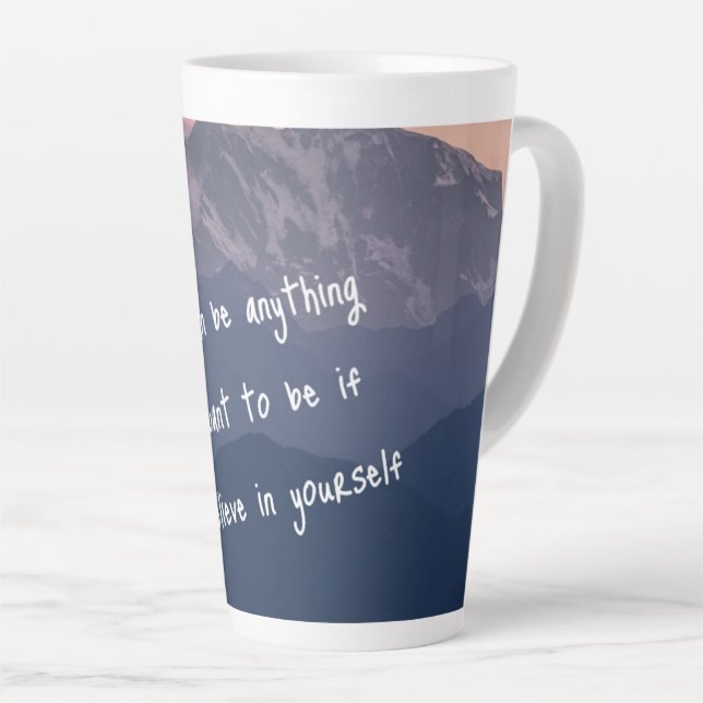 Latte une tasse d'inspiration pour ne pas douter de vos  (Angle droit)