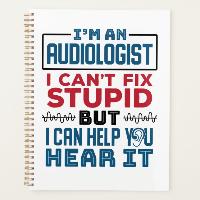 L'audiologiste ne peut pas réparer les idiots vous (Devant)