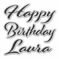 Laura Nom Prénom Anniversaire de Black Sticker