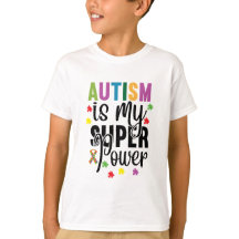 L'autisme est mon T-shirt super Power pour enfant