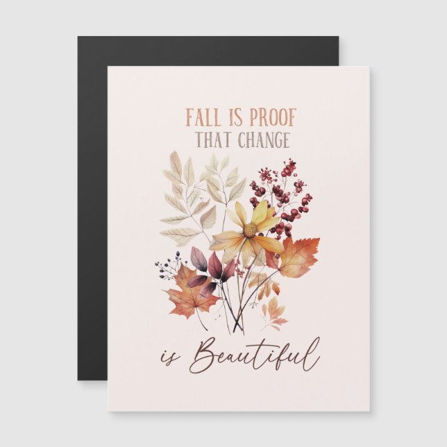 L'Automne Est La Preuve Que Le Changement Est Beau (Devant / Derrière)