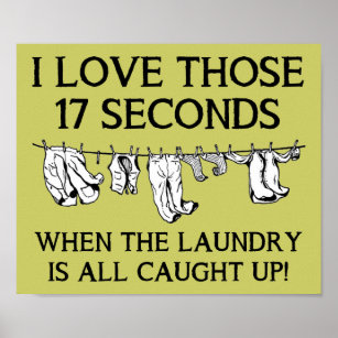 Lave-linge Jour Maison Nettoyage drôle Affiche