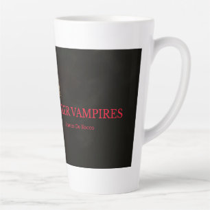 "L'avènement des vampires Queer" Latte Mug