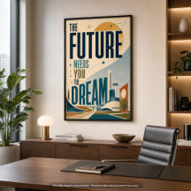 L'avenir a besoin que vous rêviez Affiche MCM