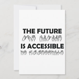 L'avenir est accessible ASL Sign Language
