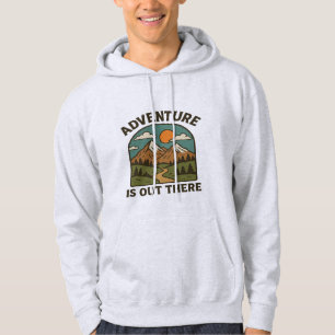 L'aventure est dehors Il y a Design Sweat - shirt
