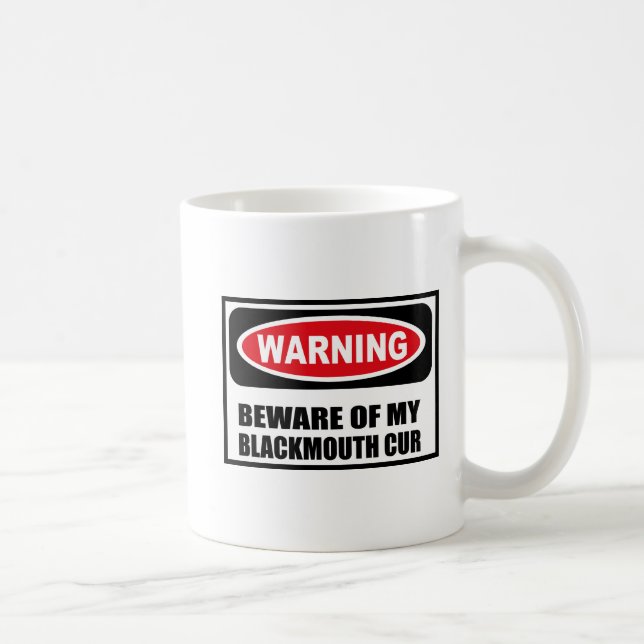 L'avertissement PRENNENT GARDE de MA tasse de (Droite)