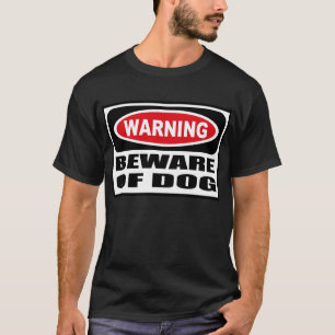 L'avertissement PRENNENT GARDE du T-shirt foncé