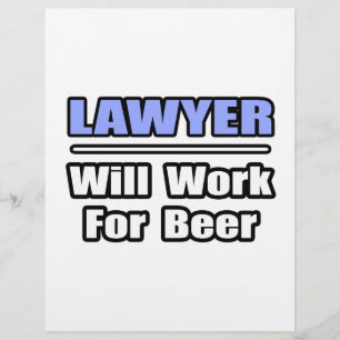 L'Avocat... Travaillera Pour La Bière