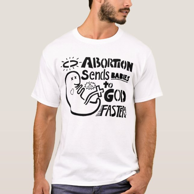 L'avortement envoie des bébés à un T-shirt plus (Devant)