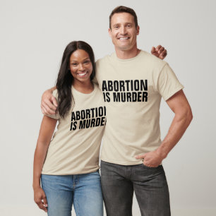 L'AVORTEMENT EST LE MEURTRE, T-shirts PRO-LIFE