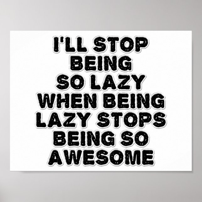 Lazy Awesome Funny Poster (Devant)