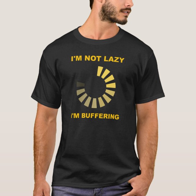 Lazy Buffering Funny Tshirt Blk (Devant)