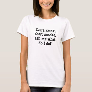 LDS ne boivent pas, ne fument pas, T-shirt