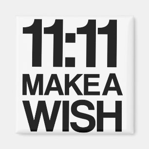 Le 11h11 FONT un aimant de SOUHAIT