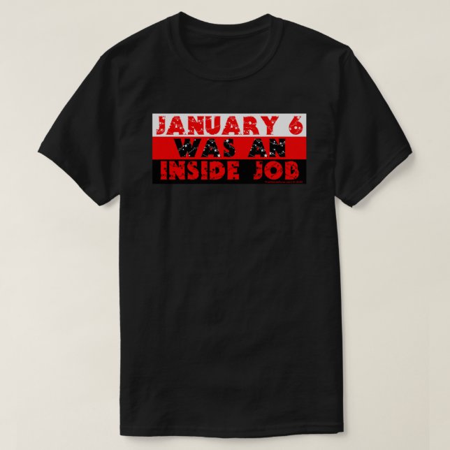 Le 6 Janvier Était Un T-Shirt Essentiel Au Travail (Design devant)