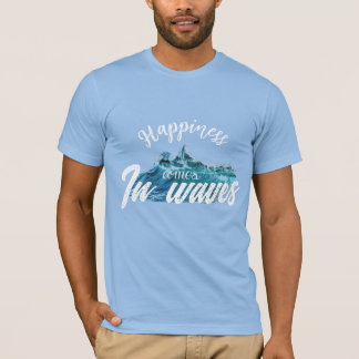 Le bonheur arrive par vagues T-shirt