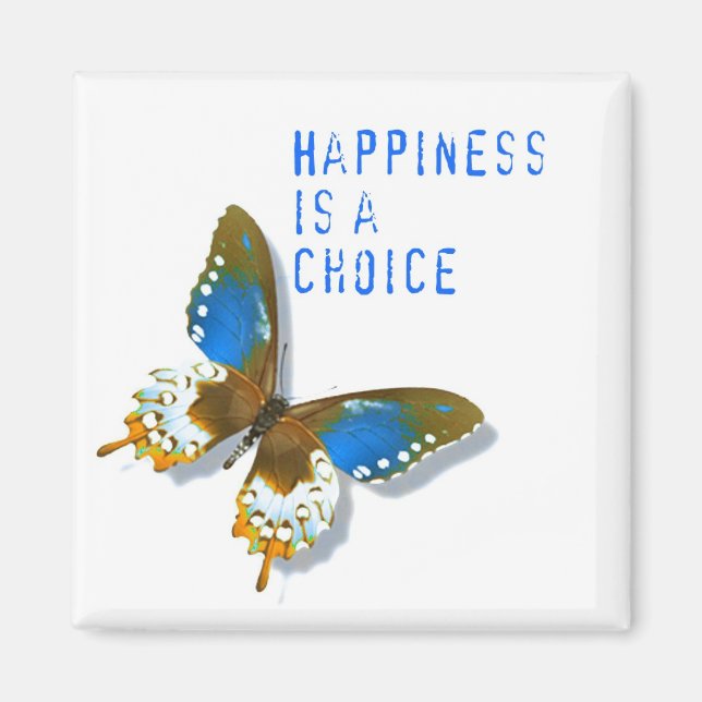 Le bonheur des papillons est un aimant de choix (Devant)
