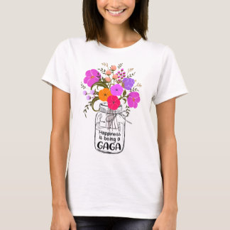 Le bonheur est d'être un t-shirt cadeau gaga