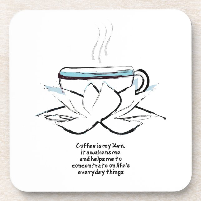 le café est mon dessous de verre zen (Devant)