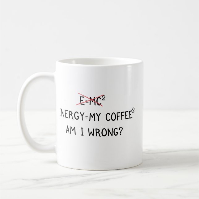 Le café est mon énergie - Physique drôle Mug (Gauche)