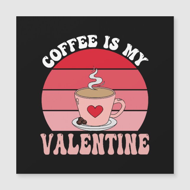 Le café est mon Valentin (Devant)