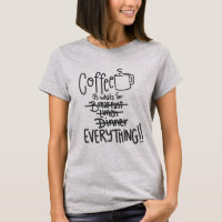 Le Café Est Pour Tout Le Cute T-Shirt Crayon