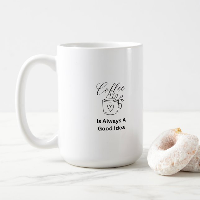 Le café est toujours une bonne idée sur une tasse  (Avec donut)