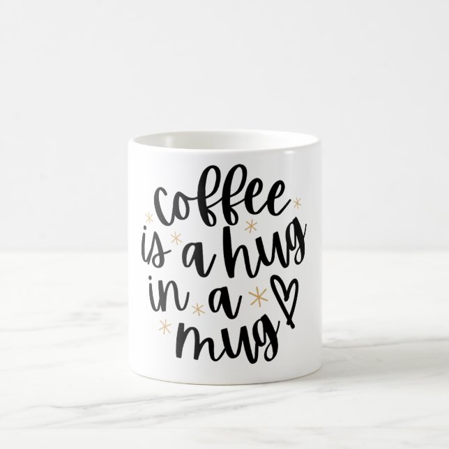 Le café est un câlin dans une tasse - Écriture man (Centre)