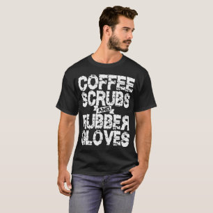 Le café frotte et l'infirmière drôle de T-shirt