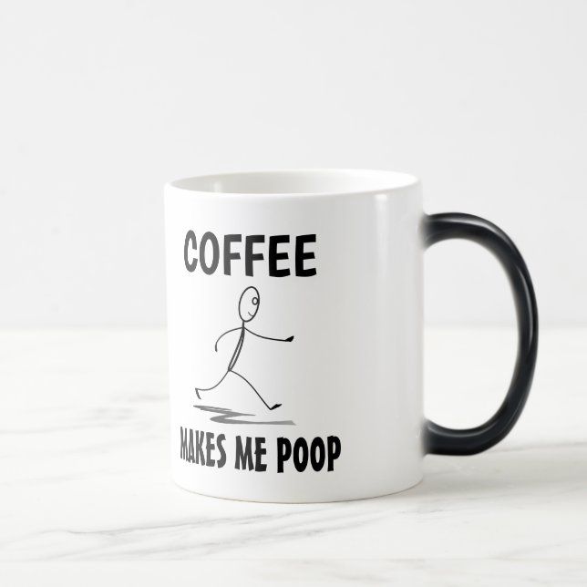 Le Café Me Fait Du Poop, Du Café Mug (Droite)