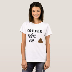 Le café me fait le T-shirt d'art de mot de dunett