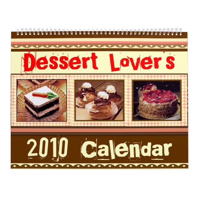 Le calendrier de l'amant de dessert (2010 ou (Protection)