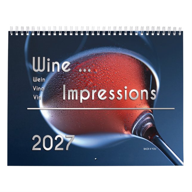 Le calendrier mural de vin ... Impressions 2027 (Protection)
