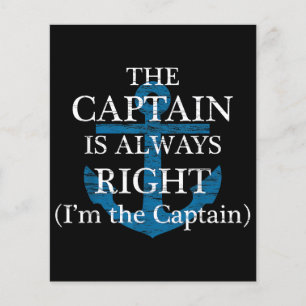 Le capitaine a toujours raison et je suis le capit