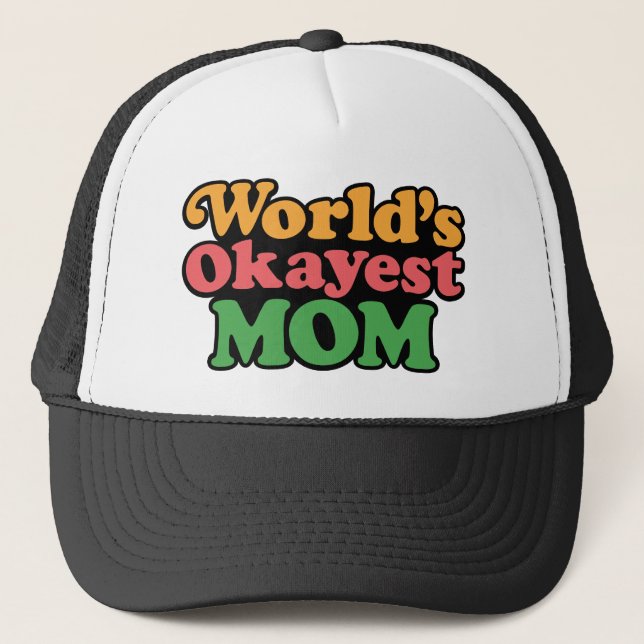 Le Casquette maman le plus Okayest du monde (Devant)
