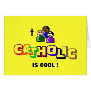 LE CATHOLIQUE EST COOL !